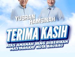 Pasangan Nomor Urut Tiga H.Yusran Fahim – Wa Ode Hamsinah Bolu Sebagai Pemenang Pilkada Kota Baubau 2024
