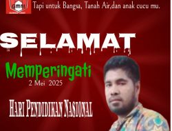Bung Nuel: Kritik Terhadap Apatisme Sosial Dalam Memaknai Hari Pendidikan Nasional 2 Mei 2025