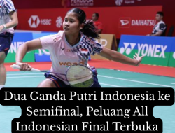 Hasil Australian Open 2025: Dua Ganda Putri Indonesia ke Semifinal, Peluang All Indonesian Final Terbuka